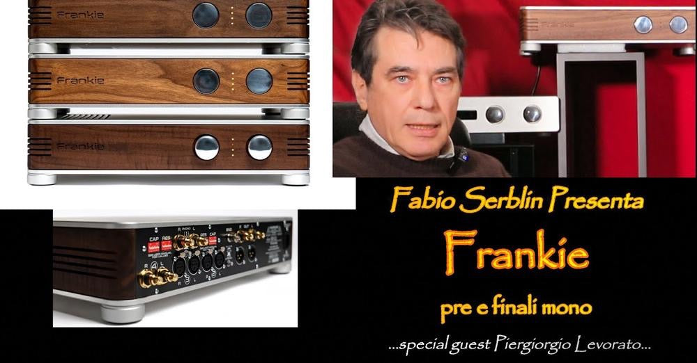 "FRANKIE" Vorstufe + 2 Mono-Endstufen - Interview mit Designer und Hersteller FABIO SERBLIN